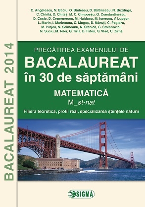 Bac 2014 Matematica M st-nat in 30 de saptamani - C. Angelescu