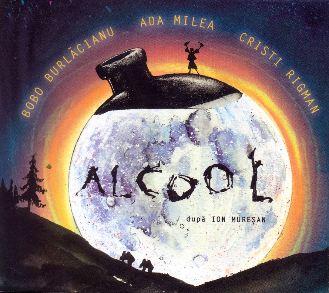 CD Ada Milea - Alcool (Dupa Ion Muresan)