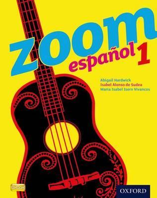 Zoom Espanol 1: Student Book