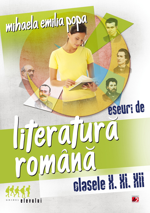 Eseuri de literatura romana Cls 10,11,12 - Mihaela Emilia Popa