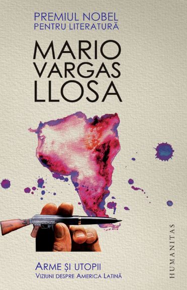 Arme si utopii - Mario Vargas Llosa