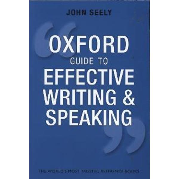 Oxford Guide to Effective Writing and Speaking