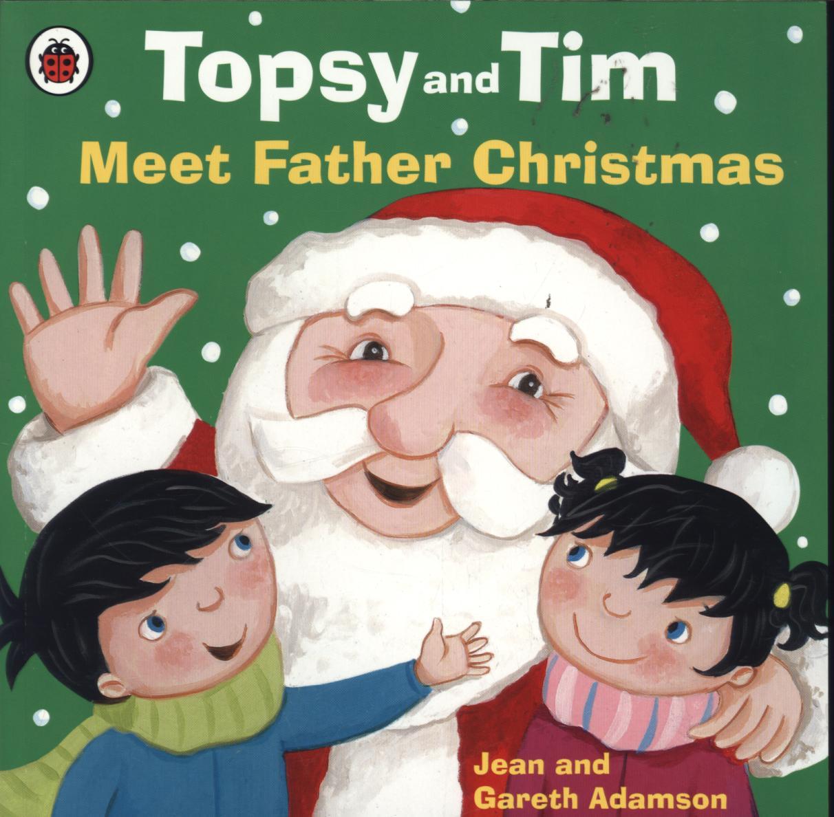 Topsy and Tim Meet Father Christmas