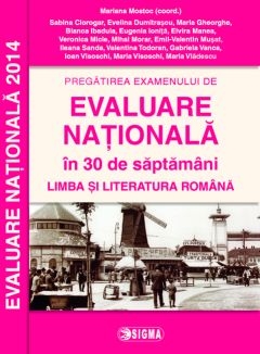 Evaluare Nationala 2014 Romana in 30 de saptamani - Mariana Mostoc