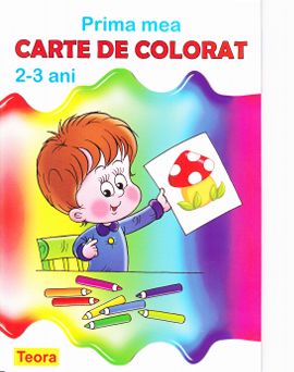 Prima mea carte de colorat 2-3 ani