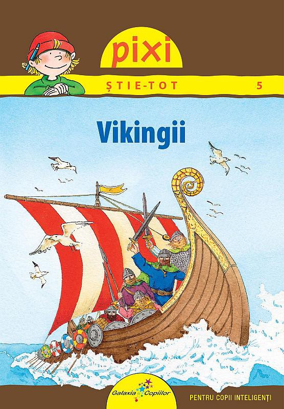 Pixi stie-tot: Vikingii - Monika Wittmann