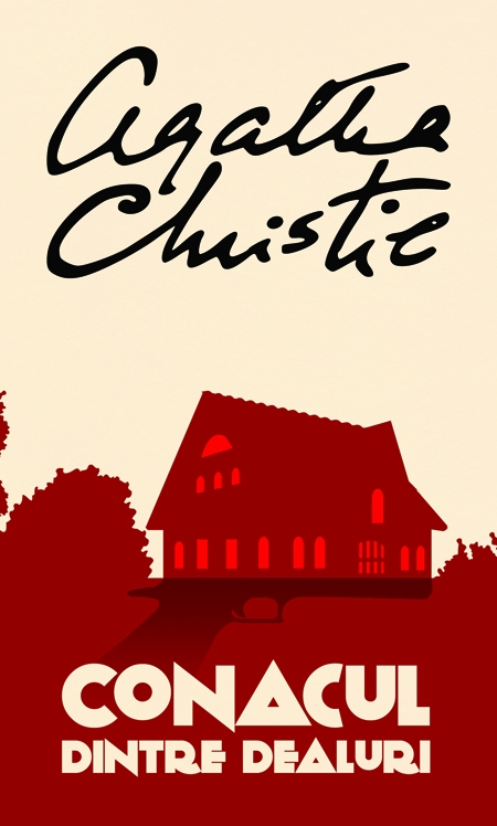 Conacul dintre dealuri Ed.2013 - Agatha Christie