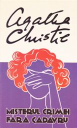 Misterul crimei fara cadavru Ed.2013 - Agatha Christie