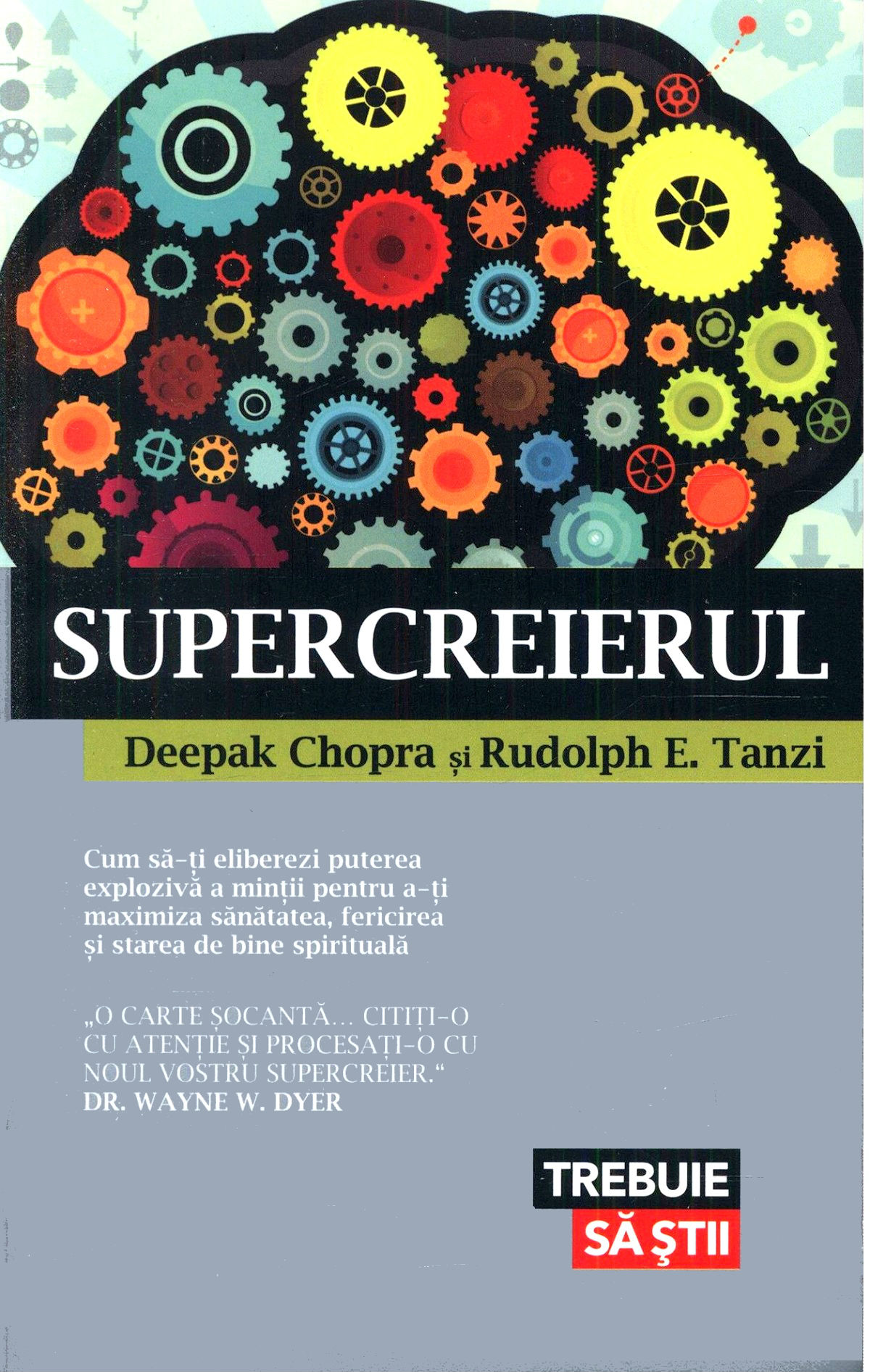Supercreierul - Deepak Chopra, Rudolph E. Tanzi