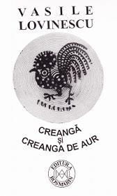 Creanga si Creanga de Aur - Vasile Lovinescu