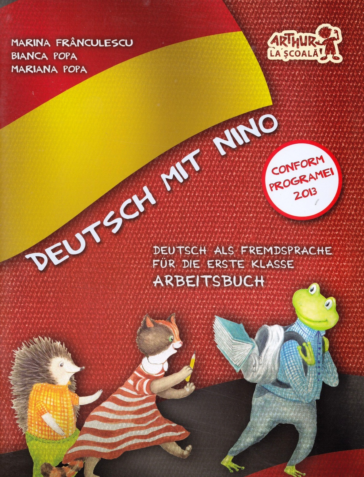 Deutsch mit Nino Arbeitsbuch - Marina Franculescu, Bianca Popa