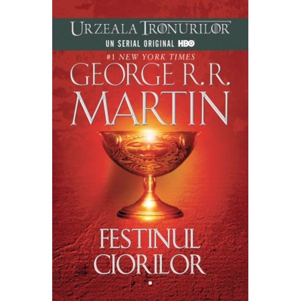 Festinul ciorilor Vol. 1+2 Ed.2013 - George R.R. Martin