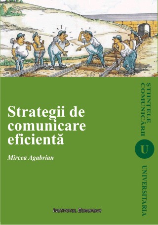 Strategii De Comunicare Eficienta - Mircea Agabrian