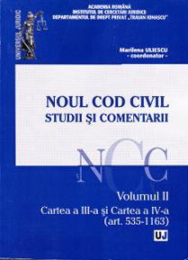 Noul Cod civil. Studii si comentarii. Vol. 2: Art. 535-1163