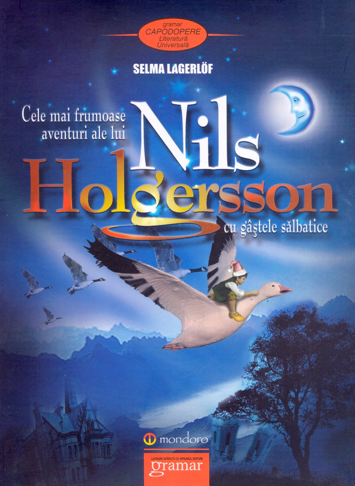 Cele mai frumoase aventuri ale lui Nils Holgersson cu gastele salbatice - Selma Lagerlof