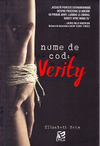 Nume de cod: Verity - Elizabeth Wein