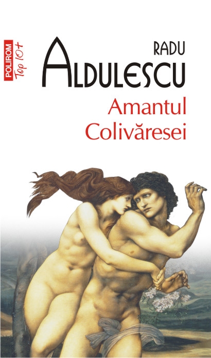 Amantul Colivaresei - Radu Aldulescu