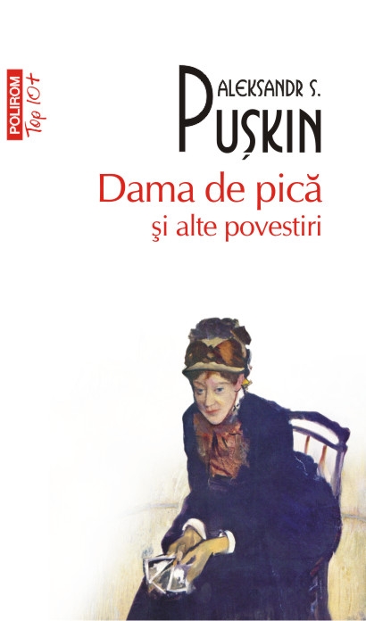 Top 10 - 151 - Dama de pica si alte povestiri - Aleksandr S. Puskin