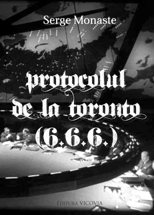 Protocolul de la Toronto - Serge Monaste