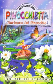 Pinocchietta (Surioara lui Pinocchio) - Emilio Manlio Bologna