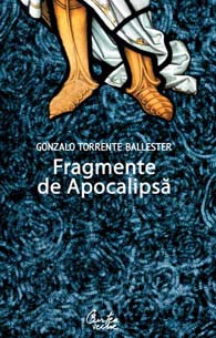 Fragmente de Apocalipsa - Gonzalo Torrente Ballester