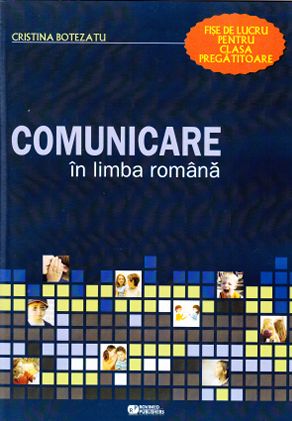 Comunicare in limba romana clasa pregatitoare - Cristina Botezatu