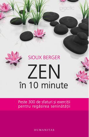 Zen in 10 minute - Sioux Berger