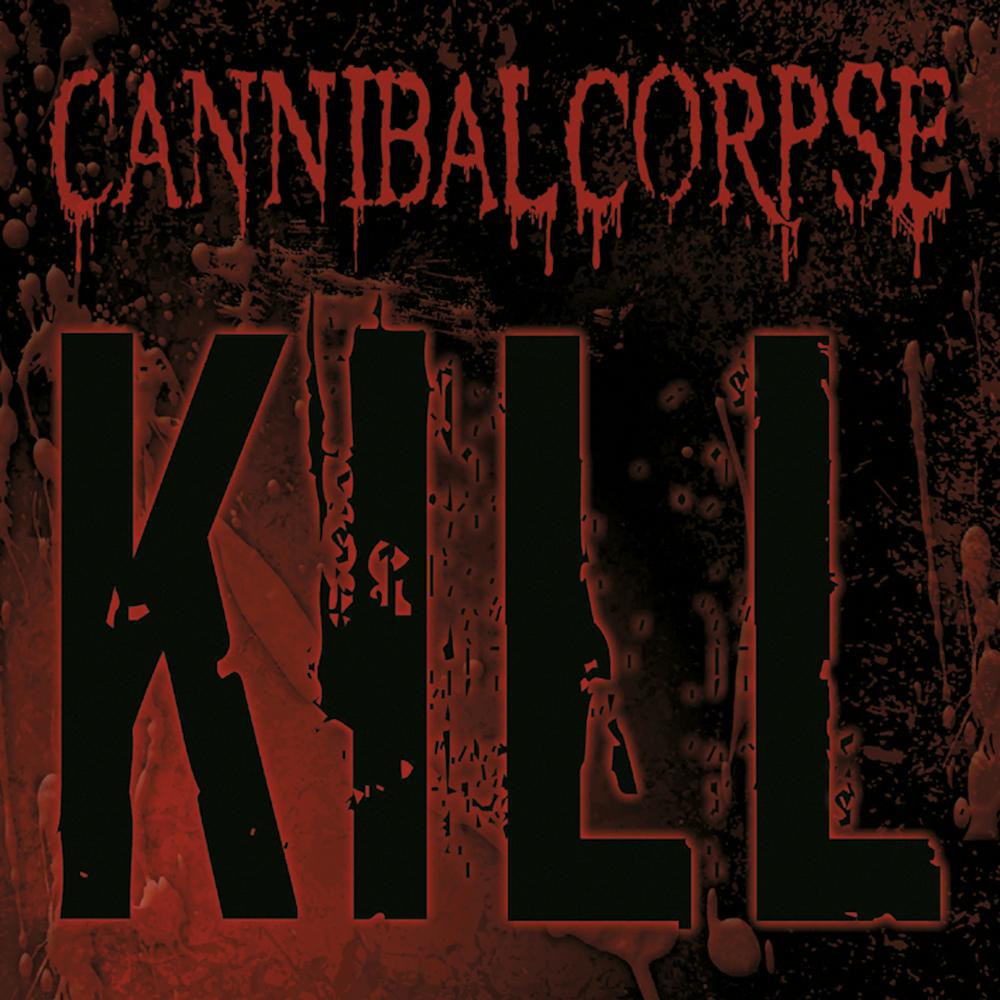 CD Cannibal Corpse - Kill