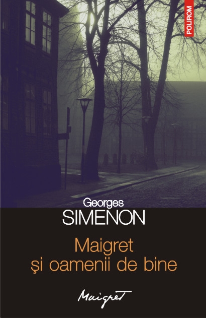Maigret si oamenii de bine - Georges Simenon