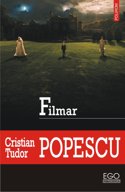 Filmar - Cristian Tudor Popescu