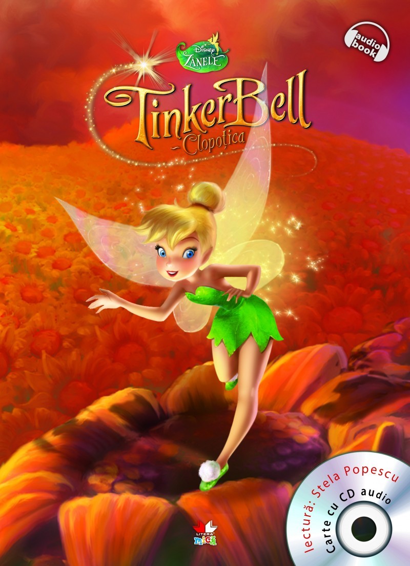 Disney - Tinkerbell. Clopotica + CD audio (lectura: Stela Popescu)