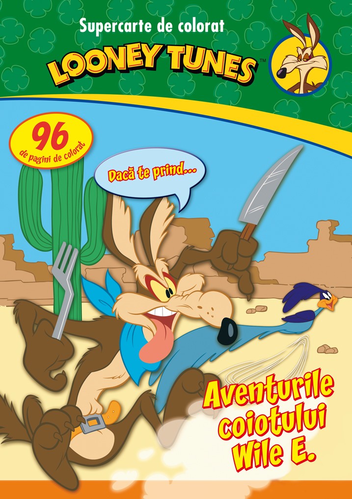 Looney Tunes - Aventurile coiotului Wile E. - Supercarte de colorat