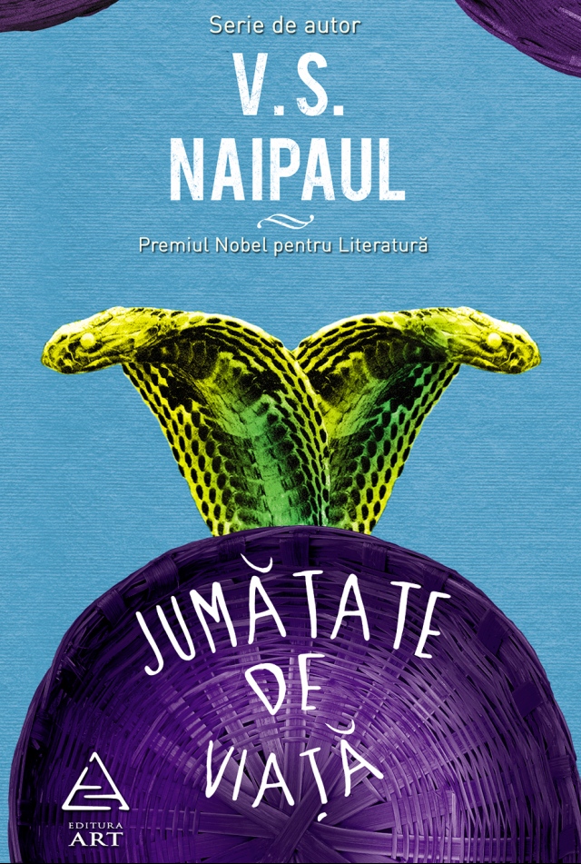 Jumatate de viata - V.S. Naipaul
