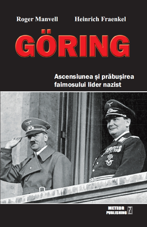 Goring - Roger Manvell, Heinrich Fraenkel