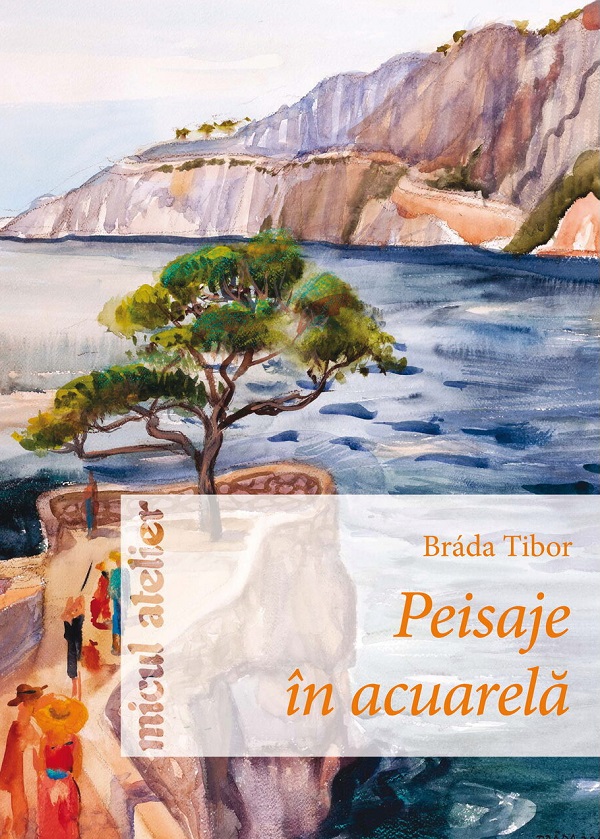 Peisaje in acuarela - Brada Tibor