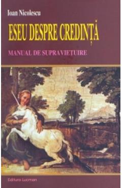 Poza produsului Eseu despre credinta - Ioan Nicolescu
