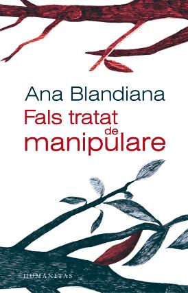 Fals tratat de manipulare - Ana Blandiana