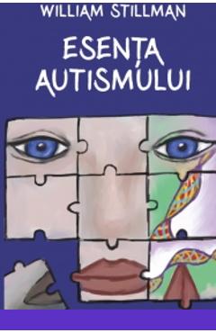 Poza produsului Esenta autismului - William Stillman