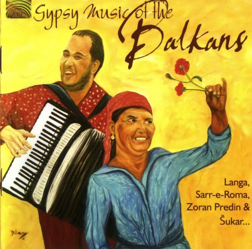 CD Gypsy Music Of The Balkans