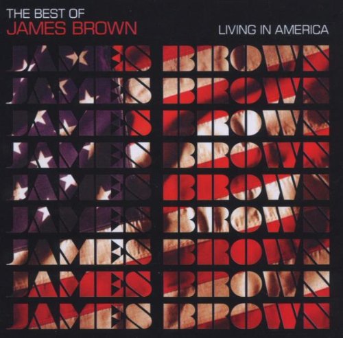 CD James Brown - Living In America, The Best Of