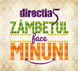 CD Directia 5 - Zambetul Face Minuni