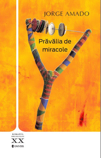 Pravalia de miracole - Jorge Amado
