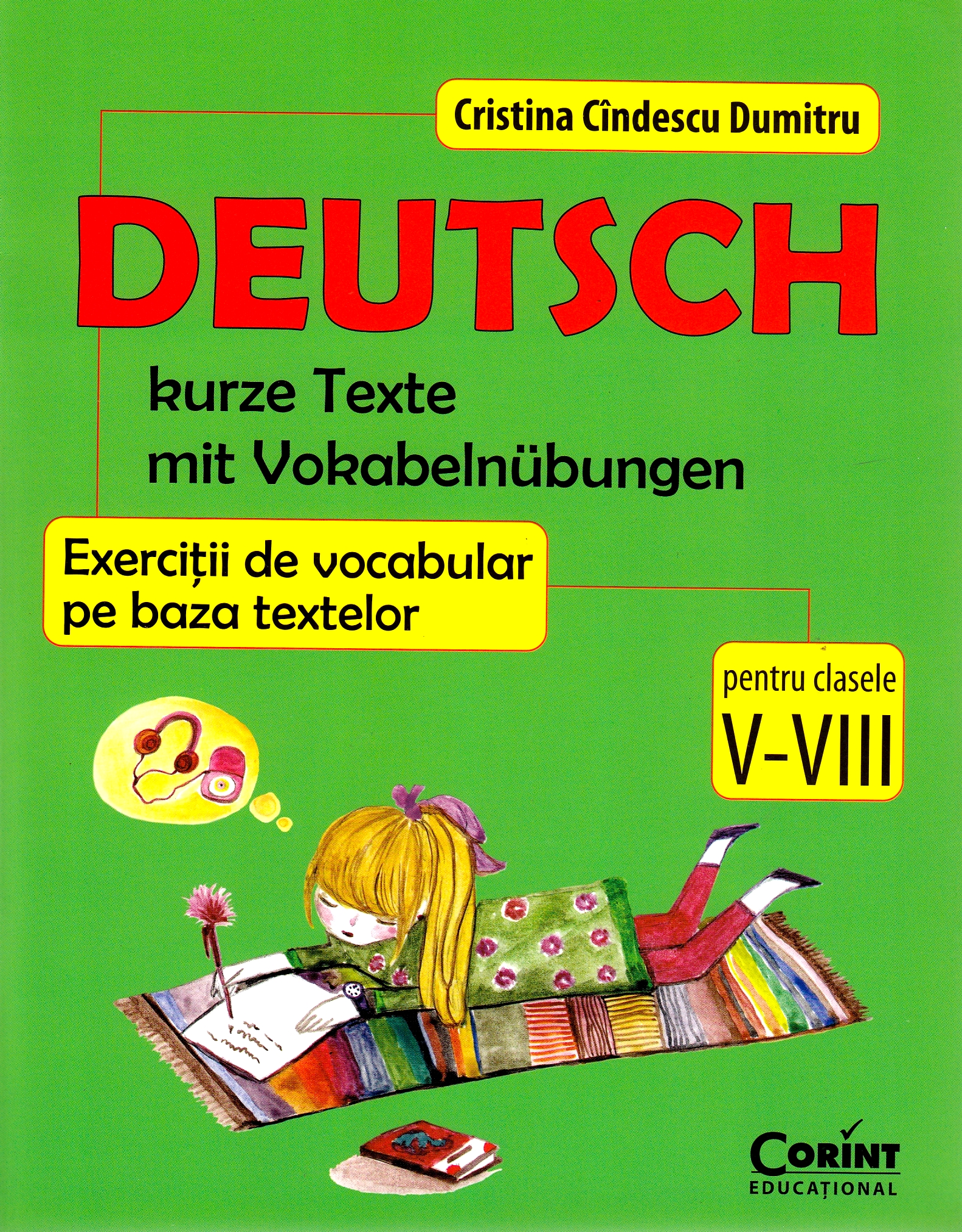 Deutsch. Exercitii de vocabular pe baza textelor - Clasele 5-8 - Cristina Cindescu Dumitru