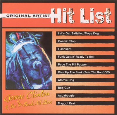 CD George Clinton & The P-Funk All Stars - Original Artist Hit List