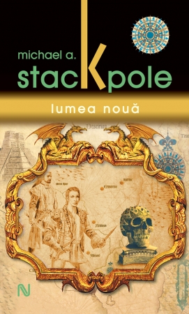 Lumea Noua - Michael A. Stackpole