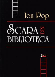 Scara din biblioteca - Ion Pop