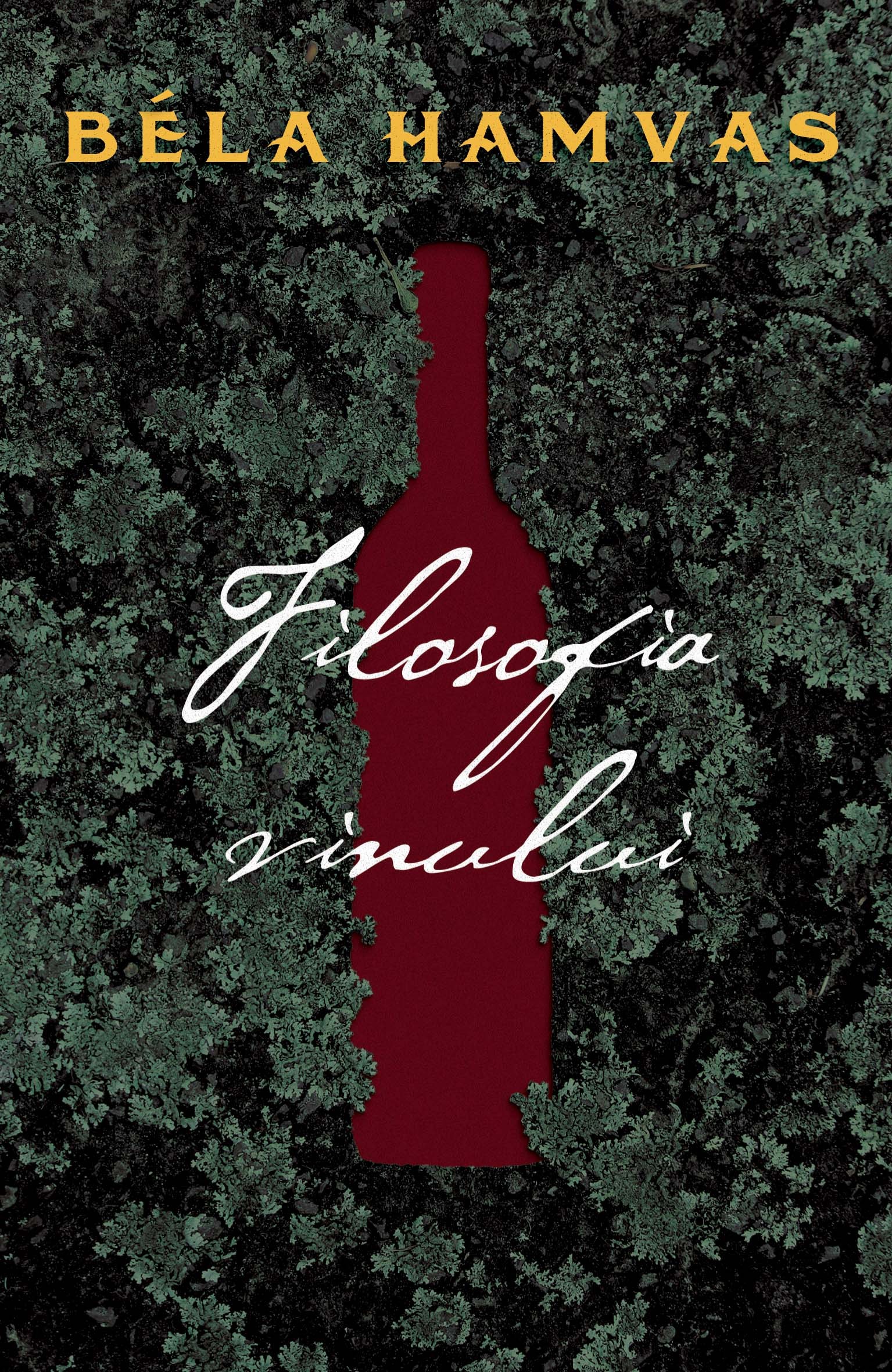Filosofia vinului - Bela Hamvas