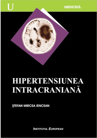Hipertensiunea intracraniana - Stefan Mircea Iencean