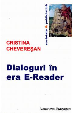 Poza produsului Dialoguri in era E-Reader - Cristina Cheveresan