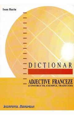 Poza produsului Dictionar adjective franceze - Ioan Baciu